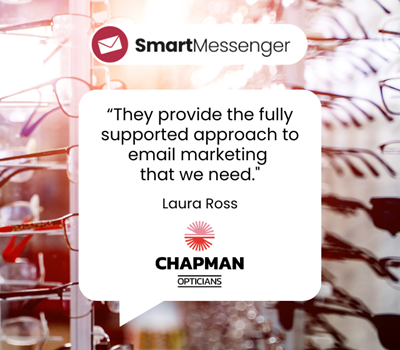 Chapman Optician Case Study Quote